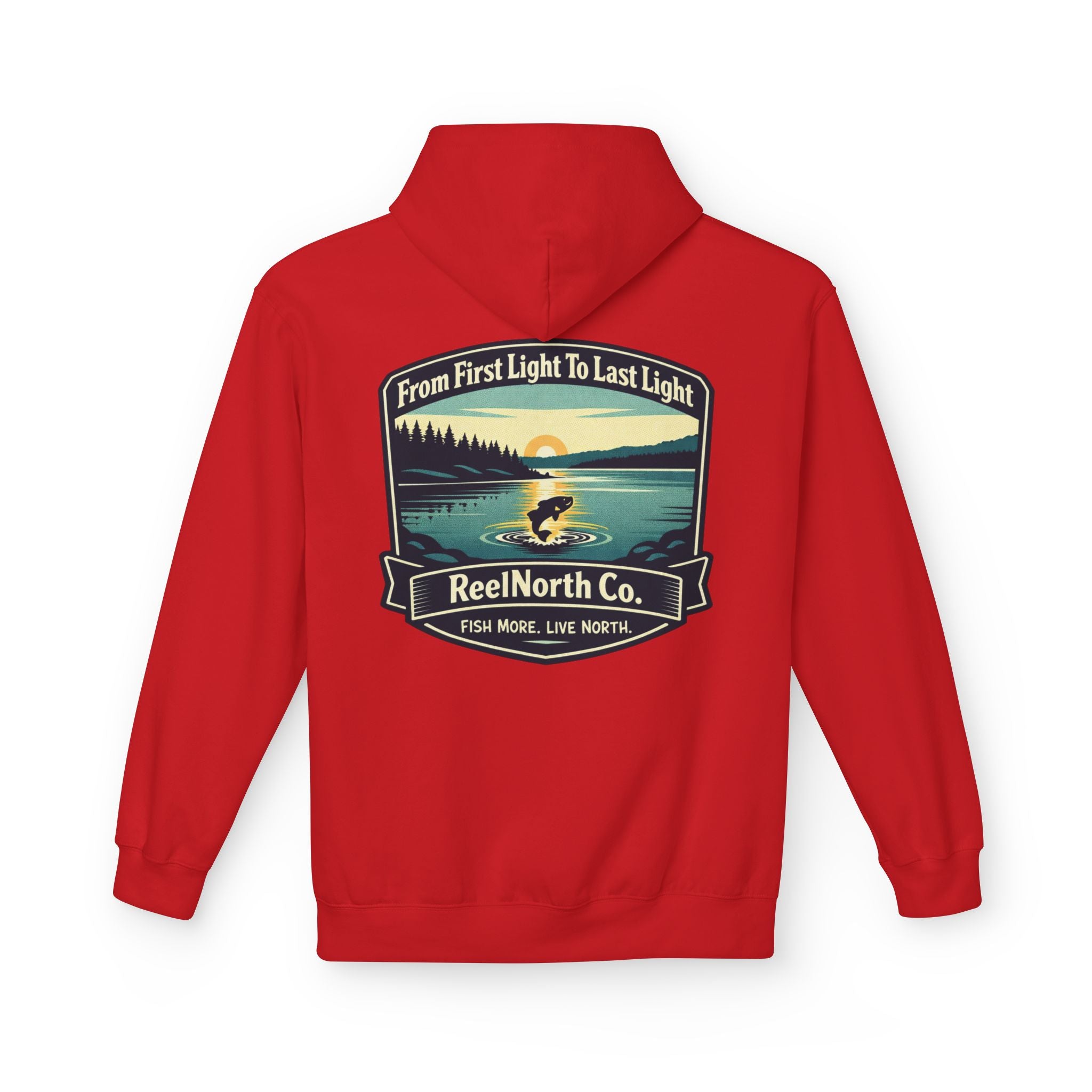 Fishing Hoodie — "Reel North Co. From First Light To Last Light" Pullover