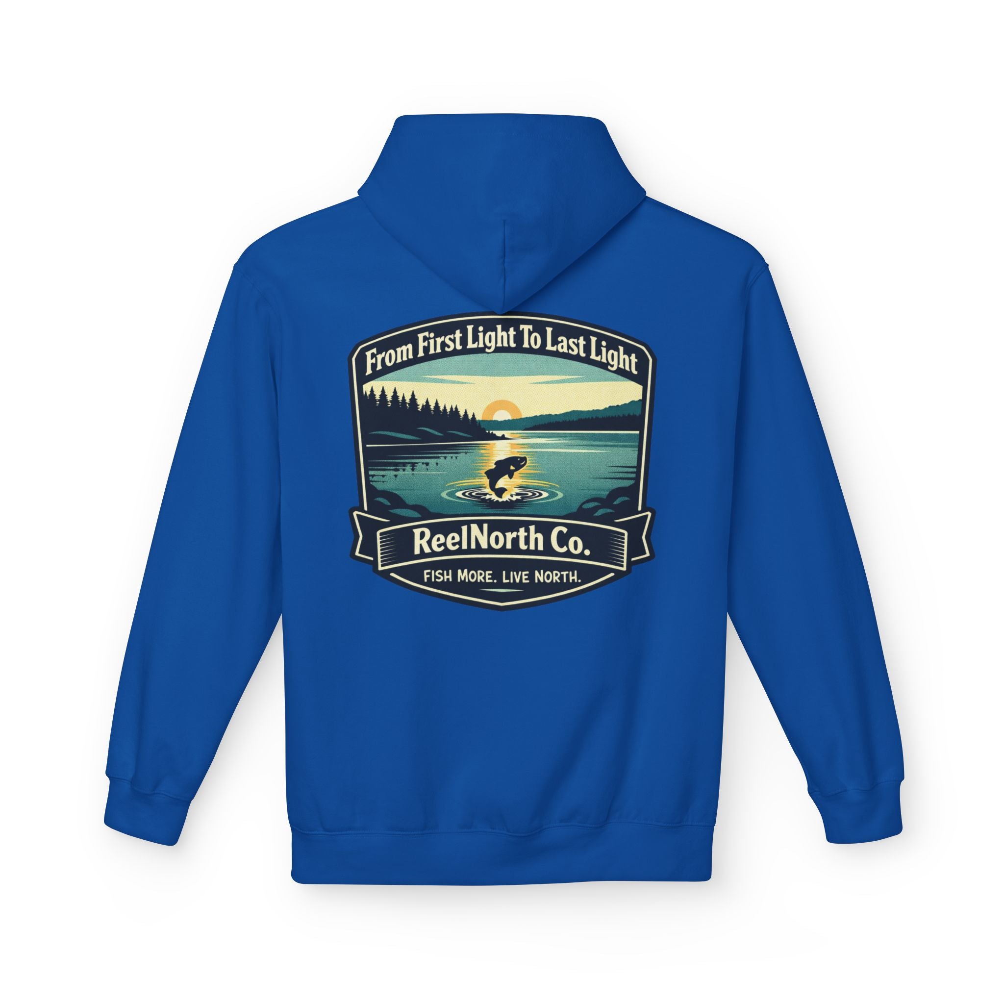 Fishing Hoodie — "Reel North Co. From First Light To Last Light" Pullover