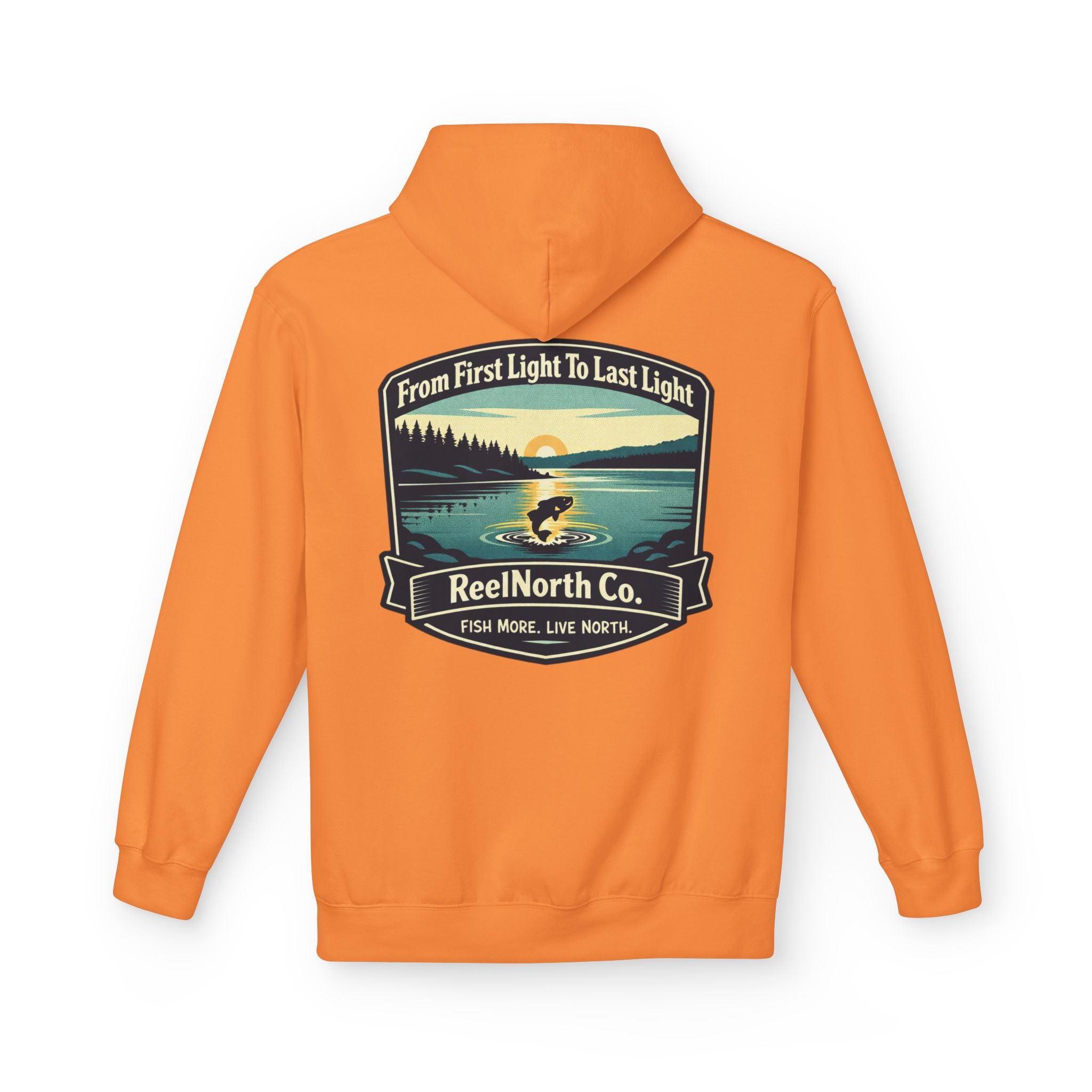 Fishing Hoodie — "Reel North Co. From First Light To Last Light" Pullover