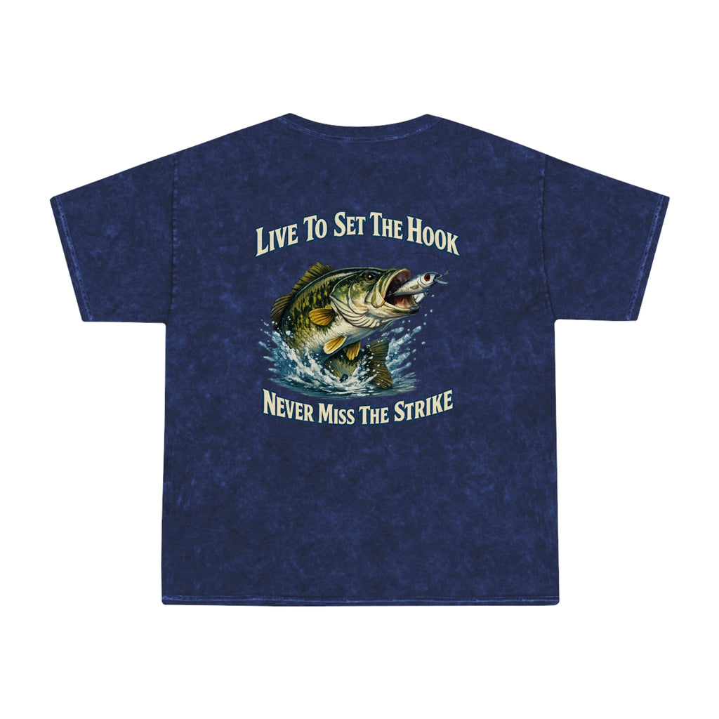 Fishing T-Shirt — "Live To Set The Hook, Never Miss The Strike" Mineral Wash Tee