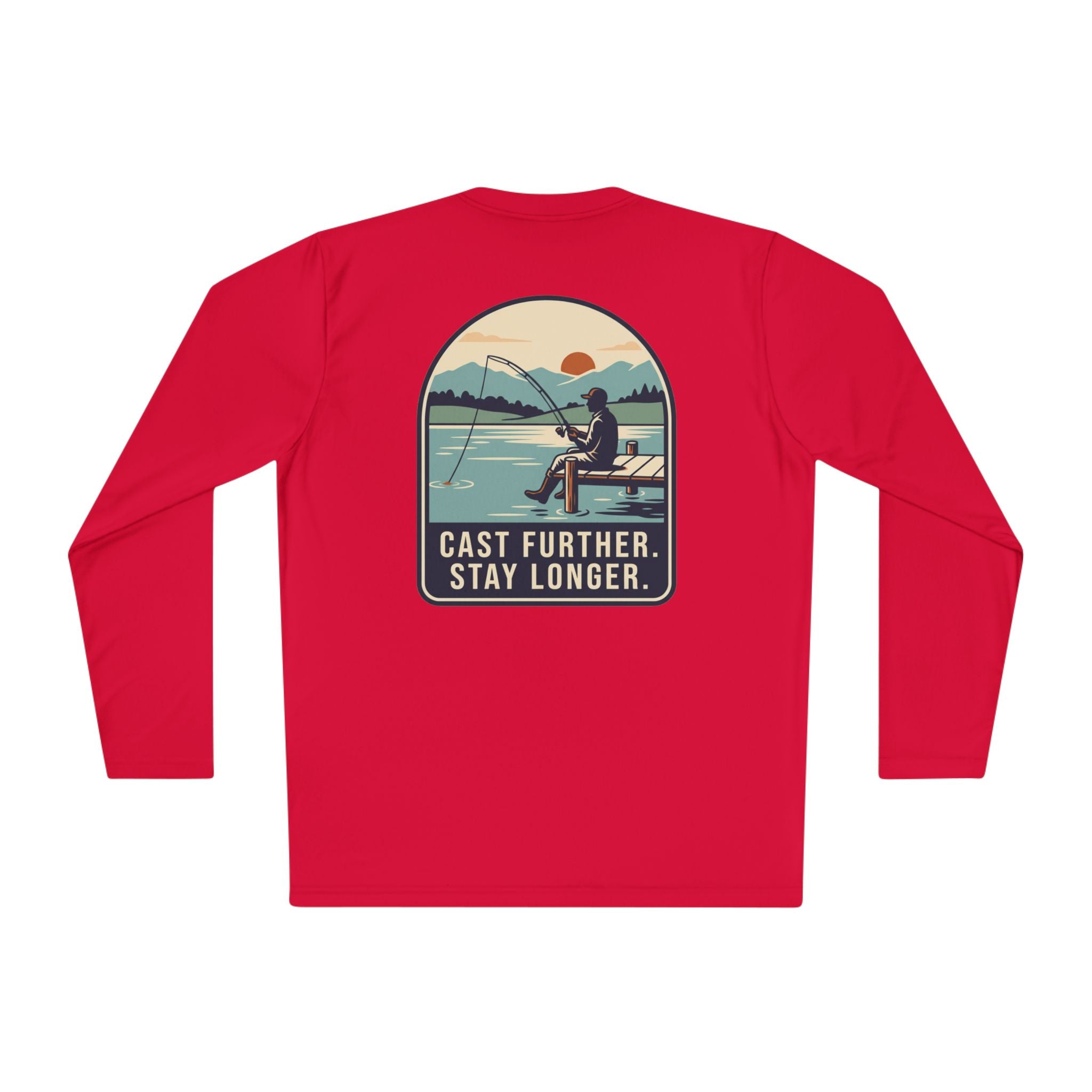 Cast Further, Stay Longer Long Sleeve Tee — ReelNorth Co. Fishing Graphic
